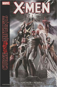 Title: X-Men: Curse of the Mutants, Author: Victor Gischler