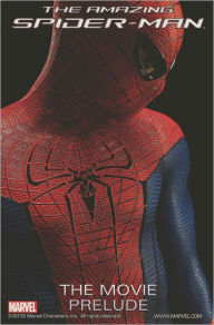 Title: The Amazing Spider-Man: The Movie Prelude, Author: Tom (Author) Cohen