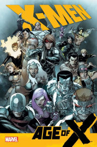 Title: X-Men: Age of X, Author: Mike Carey
