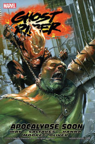 Title: Ghost Rider Vol. 3: Apocalypse Soon, Author: Daniel Way
