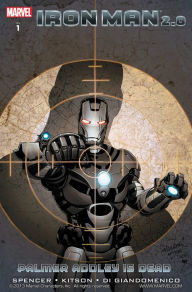 Title: Iron Man 2.0 Vol. 1: Palmer Addley Is Dead, Author: Nick Spencer