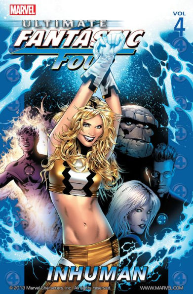 Ultimate Fantastic Four Vol. 4: Inhuman