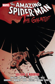 Title: Spider-Man: The Gauntlet Vol. 3 - Vulture and Morbius, Author: Greg Weisman