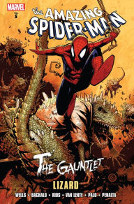 Title: Spider-Man: The Gauntlet Vol. 5 - Lizard, Author: Zeb Wells