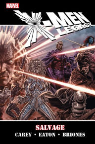 Title: X-Men: Legacy - Salvage, Author: Mike Cary