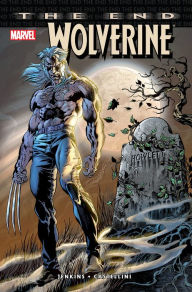 Title: Wolverine: The End, Author: Paul Jenkins