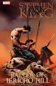 Title: Battle of Jericho Hill (Dark Tower Graphic Novel Series #5), Author: Stephen King