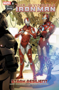 Title: Invincible Iron Man Vol. 6: Stark Resilient Book 2, Author: Matt Fraction