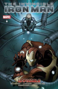 Invincible Iron Man Vol.8: Unfixable