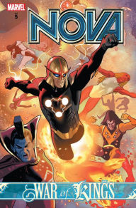 Title: Nova Volume 5: War Of Kings, Author: Dan Abnett