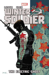 Title: Winter Soldier - Volume 4: The Electric Ghost, Author: Jason Latour