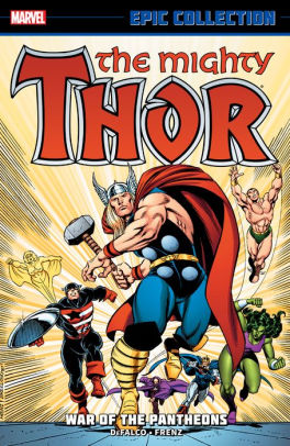 Thor Epic Collection War Of The Pantheons By Tom Defalco