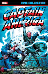 Title: Captain America Epic Collection: Captain America Lives Again, Author: Stan Lee