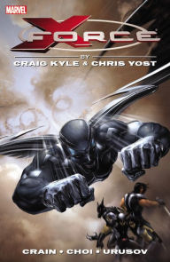 Title: X-Force by Craig Kyle & Chris Yost: The Complete Collection Volume 1, Author: Craig Kyle