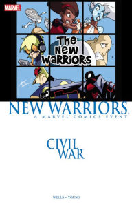 Title: Civil War Prelude: New Warriors, Author: Zeb Wells