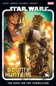 It book pdf download Star Wars: Bounty Hunters Vol. 5: The Raid on the Vermillion 9780785194798 by Ethan Sacks, Natacha Bustos, Ethan Sacks, Natacha Bustos English version FB2 PDB