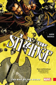 Free pdf book download Doctor Strange Vol. 1: The Way of the Weird 9780785195160 by Jason Aaron, Chris Bachalo (English literature) MOBI FB2 DJVU