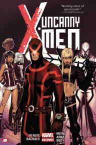 Title: Uncanny X-Men Vol. 1, Author: Brian Bendis