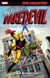 Title: Daredevil Epic Collection: The Man Without Fear, Author: Stan Lee