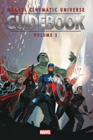 Title: Marvel Cinematic Universe Guidebook: The Avengers Initiative, Author: Mike O'Sullivan