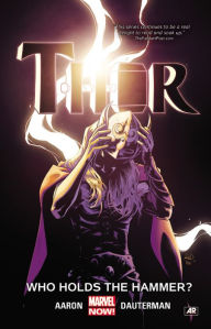 Title: Thor, Vol. 2: Who Holds the Hammer?, Author: Jason Aaron