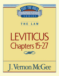 Title: Leviticus: Chapters 15-27, Author: J. Vernon McGee