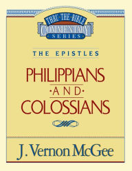 Title: Philippians and Colossians, Author: J. Vernon McGee