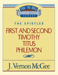 Title: 1 and 2 Timothy, Titus and Philemon, Author: J. Vernon McGee