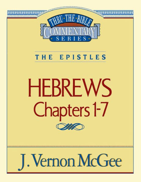 Hebrews: Chapters 1-7