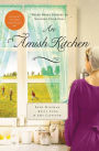 An Amish Kitchen: Three Amish Novellas