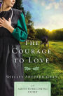 The Courage to Love: An Amish Homecoming Story