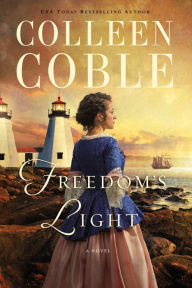 Title: Freedom's Light, Author: Colleen Coble