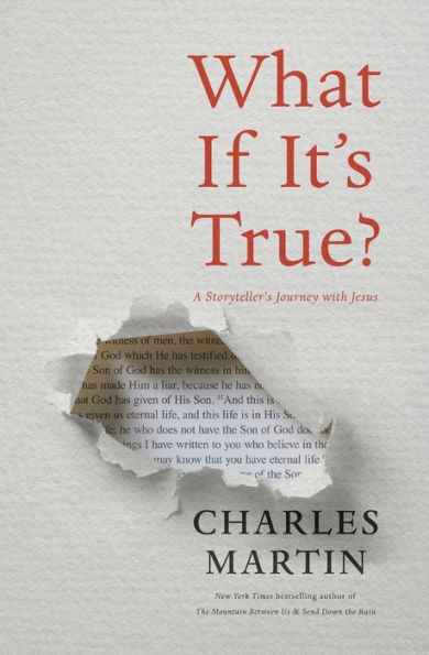 What If It's True?: A Storyteller's Journey with Jesus