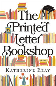 Title: The Printed Letter Bookshop, Author: Katherine Reay