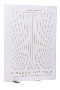 Title: Kingdom Life Bible: Joining God's Mission to Save the World (NKJV, Hardcover, Red Letter, Comfort Print), Author: Thomas Nelson