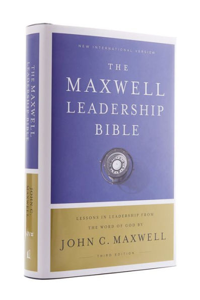 NIV, Maxwell Leadership Bible, 3rd Edition, Hardcover, Comfort Print: Holy New International Version