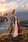 The Light at Wyndcliff