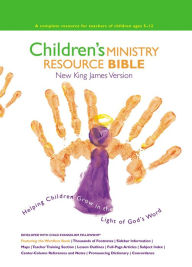 Title: NKJV, Children's Ministry Resource Bible: Helping Children Grow in the Light of God's Word, Author: Thomas Nelson