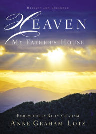 Title: Heaven: My Father's House, Author: Anne Graham Lotz