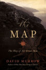 The Map: The Way of All Great Men