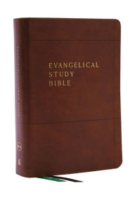 Title: Evangelical Study Bible: Christ-centered. Faith-building. Mission-focused. (NKJV, Brown Leathersoft, Red Letter, Large Comfort Print), Author: Thomas Nelson