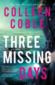 Title: Three Missing Days, Author: Colleen Coble