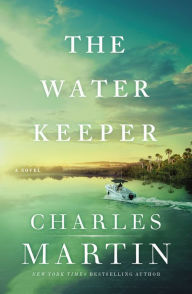 Free books to download on nook color The Water Keeper by Charles Martin