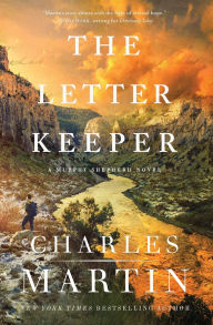 Title: The Letter Keeper, Author: Charles Martin