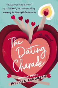 Title: The Dating Charade, Author: Melissa Ferguson