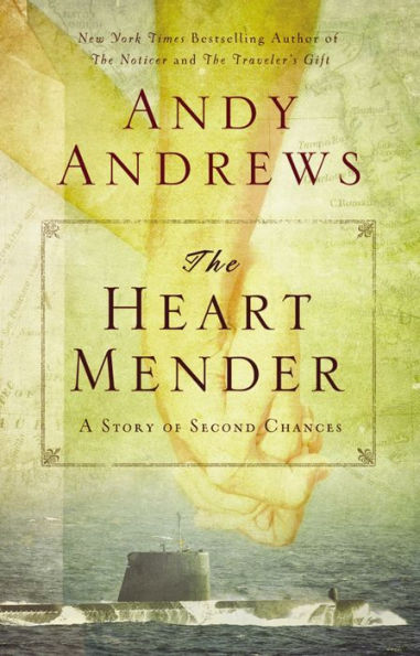 The Heart Mender: A Story of Second Chances