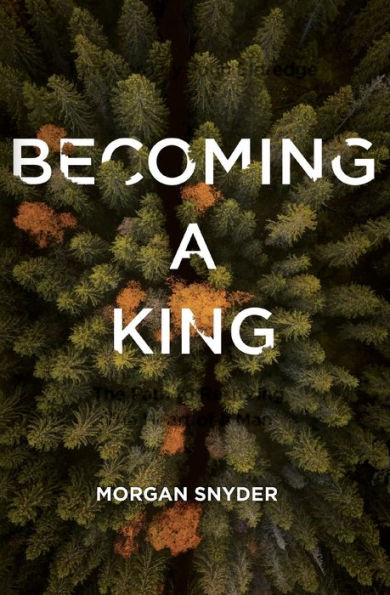 Becoming a King: the Path to Restoring Heart of Man