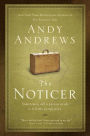 The Noticer: Sometimes, All a Person Needs Is a Little Perspective