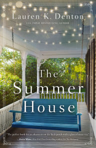 Download free english ebook pdf The Summer House (English literature) by Lauren K. Denton