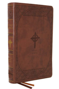 Title: NABRE, New American Bible, Revised Edition, Catholic Bible, Large Print Edition, Leathersoft, Brown, Comfort Print: Holy Bible, Author: Catholic Bible Press